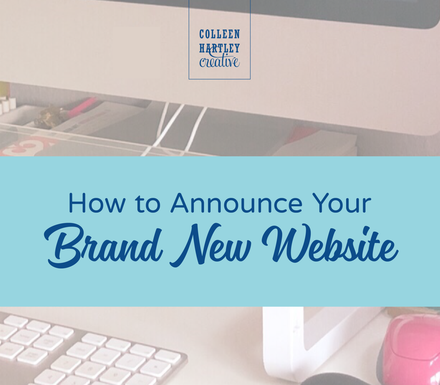 4 Step Guide to Launch Your New Website