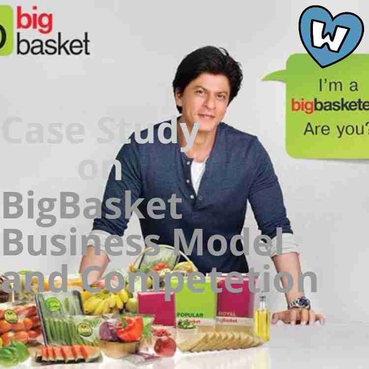 Case Study : BigBasket : Marketplace for Online Grocery