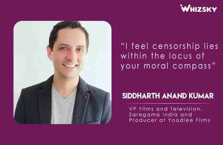 [Inteview] SIDDHARTH ANAND KUMAR - VP Films and Television, Saregama India and Producer at Yoodlee Films