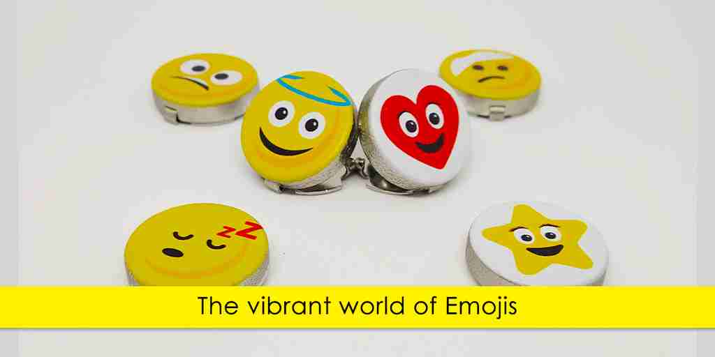The vibrant world of Emojis