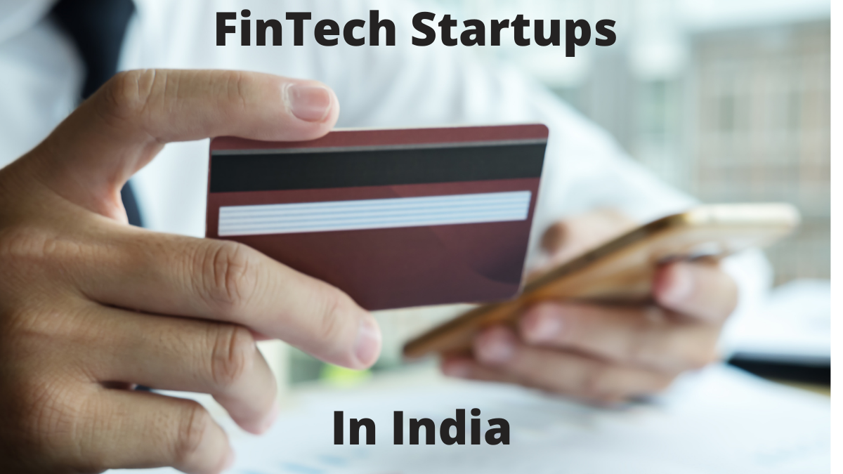 Top Fintech Startups In India That Have Disrupted The Market of Digital Payments