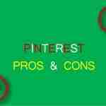 Positive as Well as Negative Aspects of Pinterest Marketing in 2022