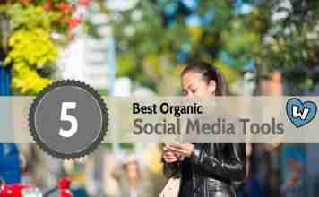 Top 5 Best Organic Social Media Tools best social media organic tools