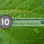 Top 10 Open Source E-Commerce Platforms for you Store