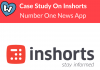 Case Study On Inshorts : Number One News App Inshorts Case study
