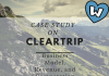 Case Study on Cleartrip : Business Model, Marketing, and competition is Indian travel Sites market cleartrip case study