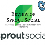 Review of Sprout Social : Features, Pricing and Comparison with HootSuite sprout social review