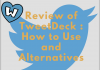 Review of TweetDeck : How to Use and Alternatives tweetdeck-review