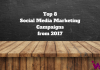 Top 8 Social Media Marketing Campaigns from 2022 best social media campaign 2017