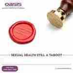 #GatherCourage by “Oasis Centre For Reproductive Medicine” urges people to break the taboo and talk about Sexual health issues Oasis