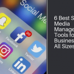 6 Best Social Media Management Tools for Businesses of All Sizes best social management tools