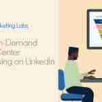 Introducing LinkedIn Marketing Labs: An On-Demand Learning Center LinkedIn Marketing Labs