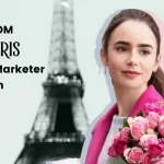 Lessons from Emily in Paris That Every Marketer Should Learn Marketing Lessons From Emily in Paris