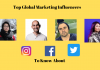Top Global Marketing Influencers We Must Know About