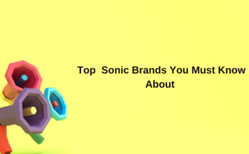 Top Sonic Brands You Must Know About sonic brands