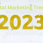 Digital Marketing Trends of 2023